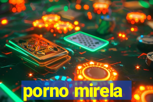 porno mirela